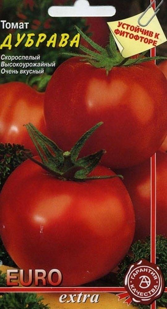 Характеристика и описание томата «дубрава», отзывы, фото, урожайность